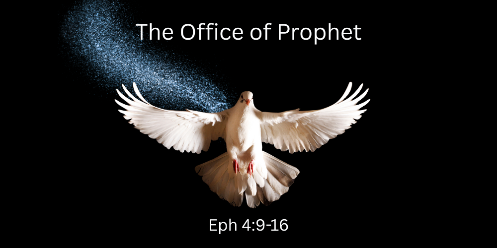 The Office of Prophet